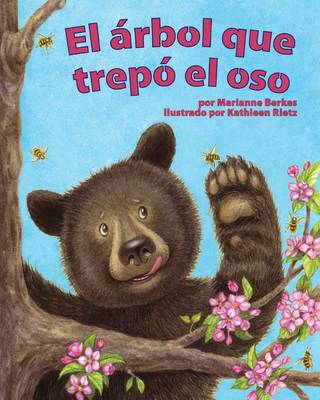 Book cover for El Árbol Que Trepó El Oso (Tree That Bear Climbed, The)