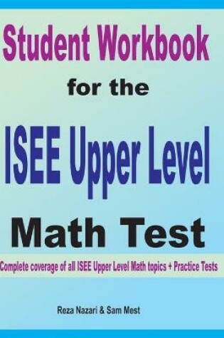 Cover of Student Workbook for the ISEE Upper Level Math Test