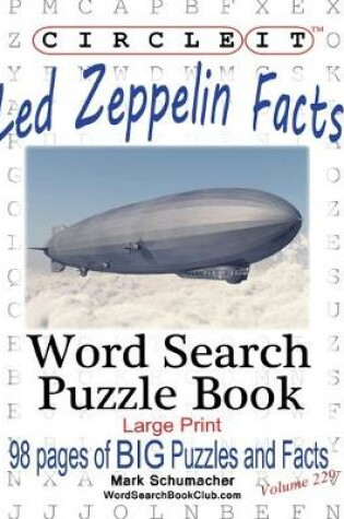 Cover of Circle It, Led Zeppelin Facts, Word Search, Puzzle Book