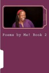 Book cover for Poems by Me! Book 2