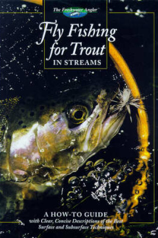 Cover of Fly Fishing for Trout in Streams