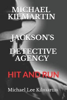 Book cover for Michael Kimartin Jackson's Detective Agency