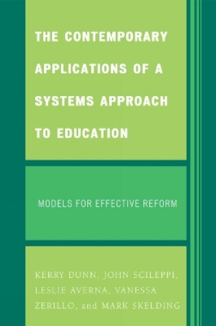 Cover of The Contemporary Applications of a Systems Approach to Education