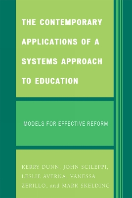 Book cover for The Contemporary Applications of a Systems Approach to Education