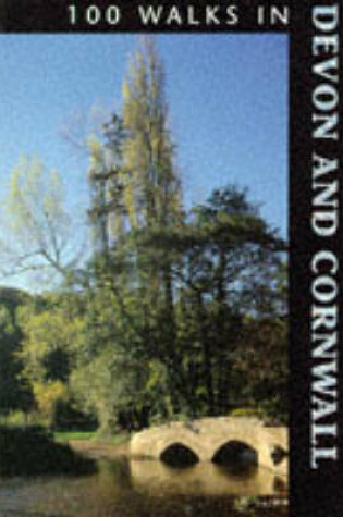 Cover of 100 Walks in Devon and Cornwall