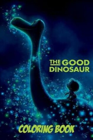 Cover of Good Dinosaur Coloring Book