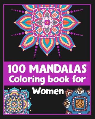 Book cover for 100 Mandalas Coloring book for Women