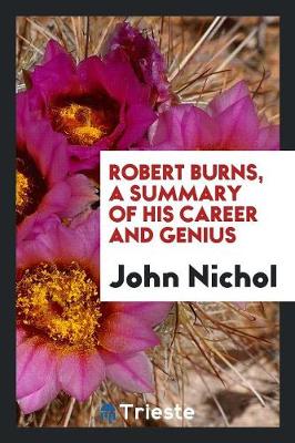 Book cover for Robert Burns, a Summary of His Career and Genius