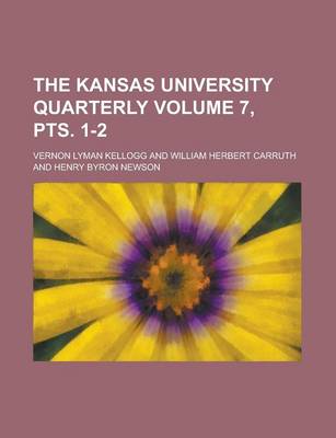 Book cover for The Kansas University Quarterly Volume 7, Pts. 1-2