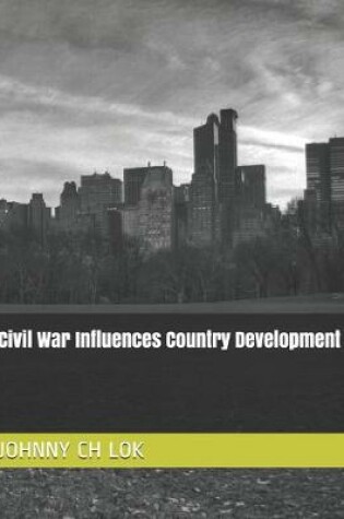 Cover of Civil War Influences Country Development