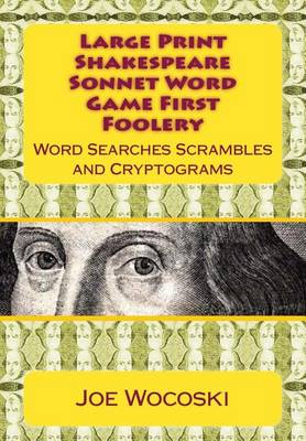 Book cover for Large Print Edition Shakespeare Sonnet Word Game First Foolery