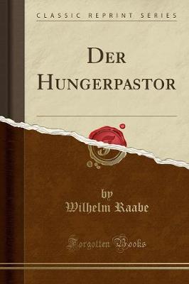 Book cover for Der Hungerpastor (Classic Reprint)