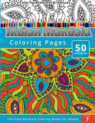 Book cover for Coloring Books for Grown-ups Indian Mandala Coloring Pages