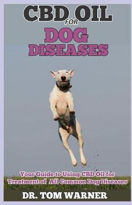 Book cover for CBD Oil for Dog Diseases