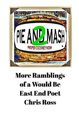 Book cover for More Ramblings of a Would Be East End Poet