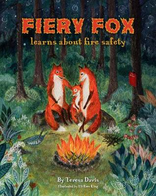 Book cover for Fiery Fox Learns About Fire Safety