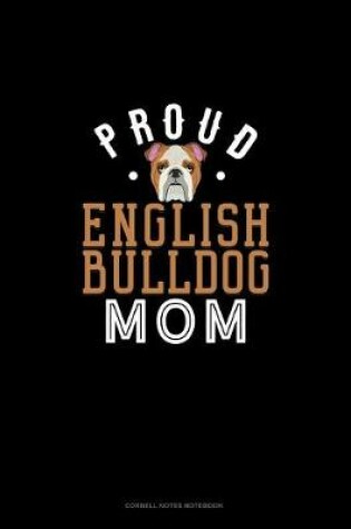 Cover of Proud English Bulldog Mom