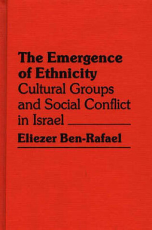 Cover of The Emergence of Ethnicity