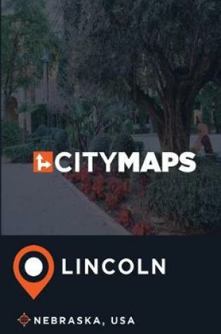 Cover of City Maps Lincoln Nebraska, USA