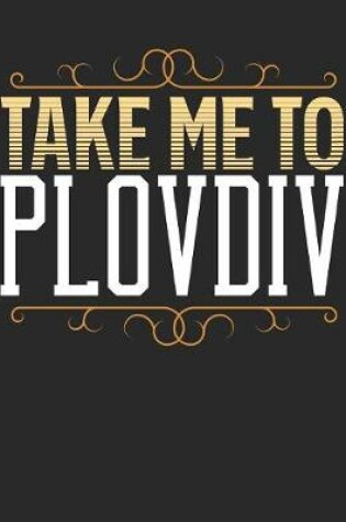 Cover of Take Me To Plovdiv