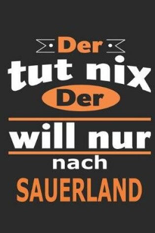 Cover of Der tut nix Der will nur nach Sauerland