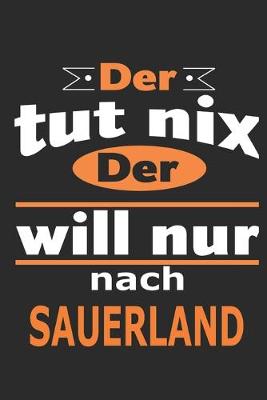 Book cover for Der tut nix Der will nur nach Sauerland