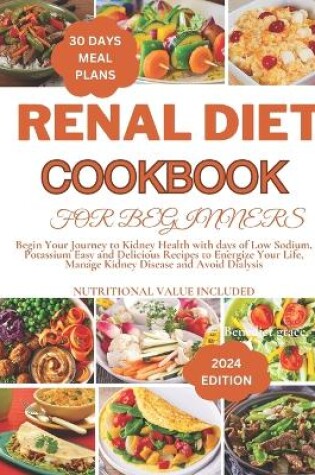 Cover of Renal Diet Cookbook for Beginners