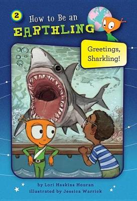 Book cover for Greetings, Sharkling! (Book 2)