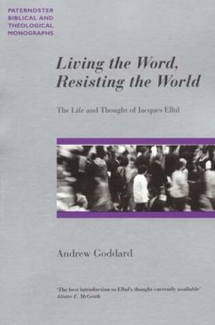 Cover of Living the Word, Resisting the World