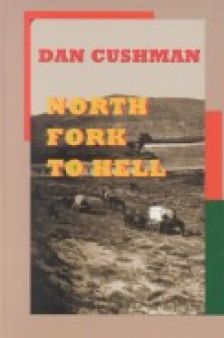 Cover of North Fork to Hell