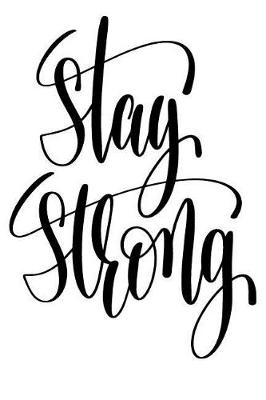 Book cover for Stay Strong