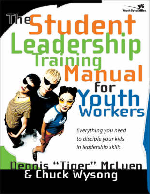 Cover of The Student Leadership Training Manual for Youth Workers