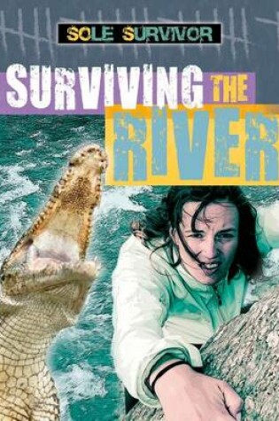 Cover of Surviving the River