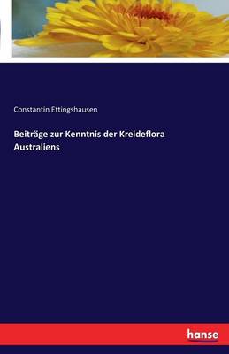 Book cover for Beitrage zur Kenntnis der Kreideflora Australiens