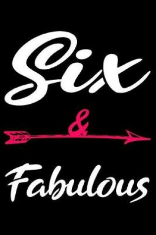 Cover of Six And Fabulous