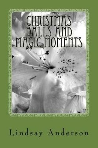 Cover of Christmas Balls and Magic Moments