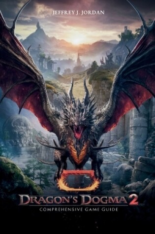 Cover of Dragon's dogma 2 Comprehensive Game Guide