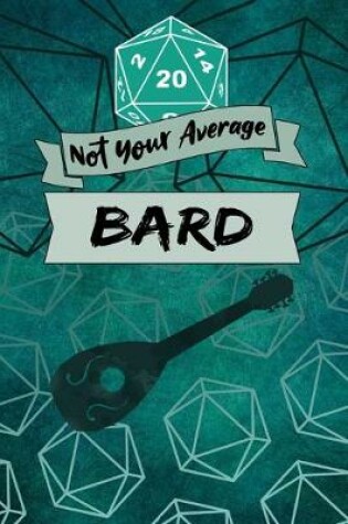 Cover of Not Your Average Bard