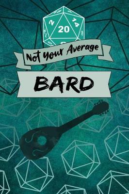 Book cover for Not Your Average Bard