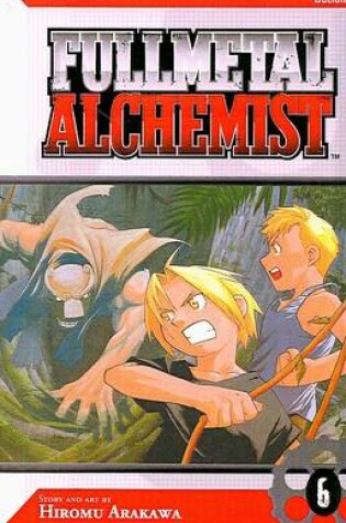Cover of Fullmetal Alchemist, Volume 6