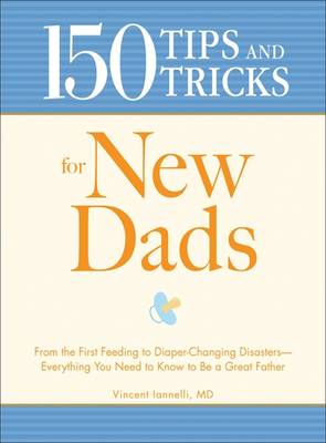 Book cover for 150 Tips and Tricks for New Dads
