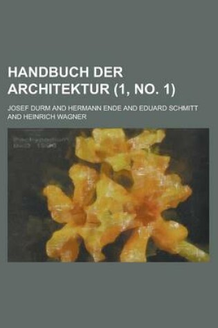 Cover of Handbuch Der Architektur (1, No. 1 )