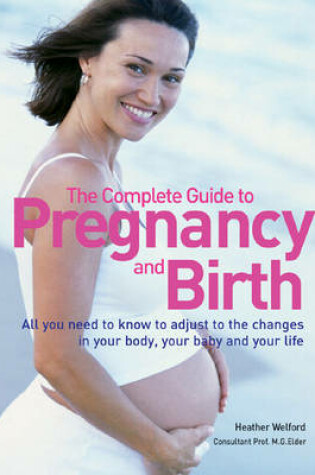 Cover of The Complete Guide to Pregnancy and Birth