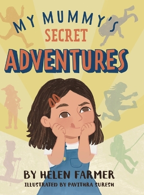 Book cover for My Mummy's Secret Adventures