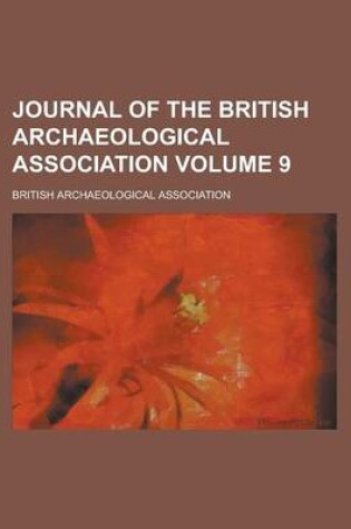 Cover of Journal of the British Archaeological Association Volume 9