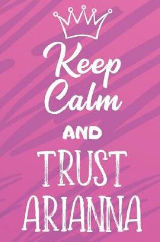 Cover of Keep Calm and Trust Arianna