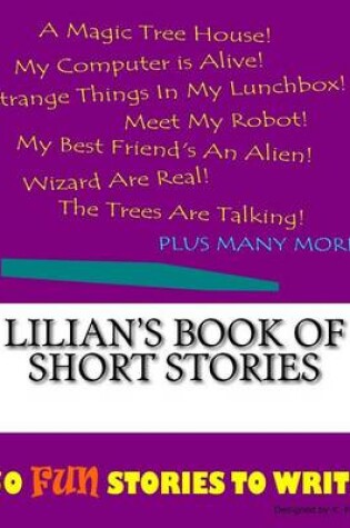 Cover of Lilian's Book of Short Stories