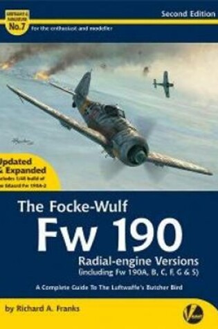 Cover of The Focke-Wulf Fw 190 Radial-engine (including Fw 190A, B,C,F,G & S)