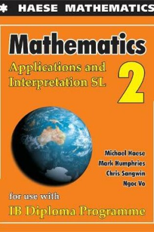 Cover of Mathematics: Applications And Interpretation SL