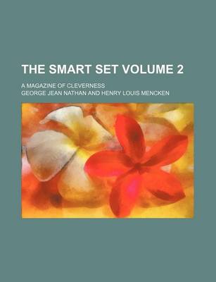 Book cover for The Smart Set Volume 2; A Magazine of Cleverness